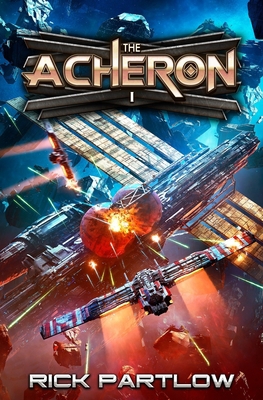 The Acheron: A Military Sci-Fi Series B08K3YHXC7 Book Cover