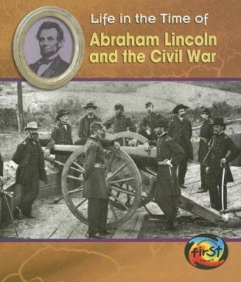 Abraham Lincoln and the Civil War 1403496684 Book Cover