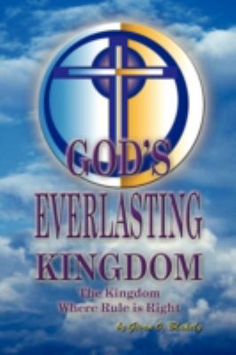 God's Everlasting Kingdom 1436337984 Book Cover