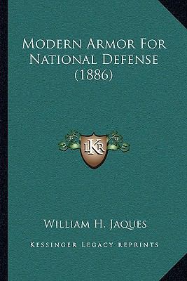 Modern Armor For National Defense (1886) 1164823493 Book Cover