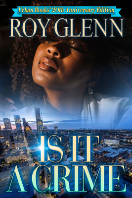 Is It a Crime: 20th Anniversary Edition 1645565009 Book Cover
