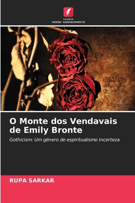 O Monte dos Vendavais de Emily Bronte [Portuguese] 6207886801 Book Cover