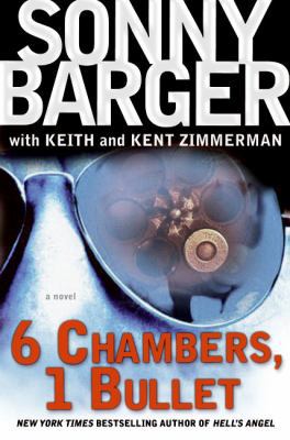 6 Chambers, 1 Bullet: A Novel (Patch Kinkade, 2) 0060745312 Book Cover