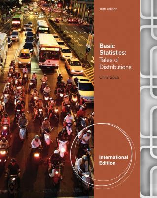 Basic Statistics: Tales of Distributions 0495811130 Book Cover