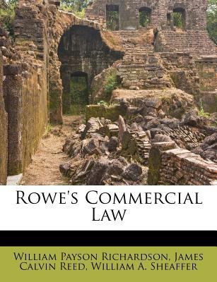 Rowe's Commercial Law 1248718704 Book Cover