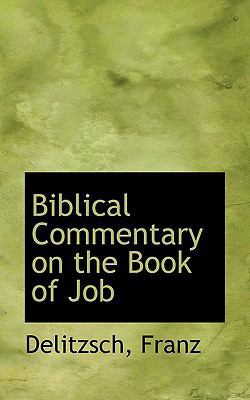 Biblical Commentary on the Book of Job 1110742991 Book Cover