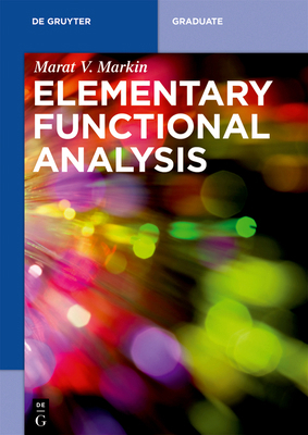 Elementary Functional Analysis 3110613913 Book Cover