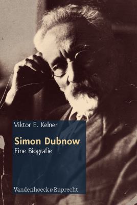 Simon Dubnow: Eine Biografie. Aus Dem Russische... [German] 3525300107 Book Cover