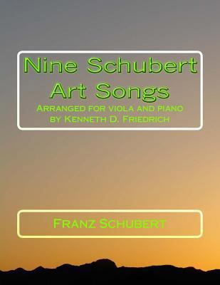 Nine Schubert Art Songs: Arranged for viola and... 1719197040 Book Cover