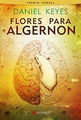 Flores para Algernon (Ilustraciones de Etienne ... [Spanish] 1933032456 Book Cover