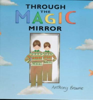 Through the Magic Mirror 0744567726 Book Cover