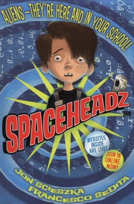Spaceheadz by Jon Scieszka (2011-08-04) 1847389678 Book Cover