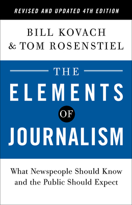 The Elements of Journalism, Revised and Updated... 0593239350 Book Cover