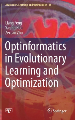 Optinformatics in Evolutionary Learning and Opt... 3030709191 Book Cover