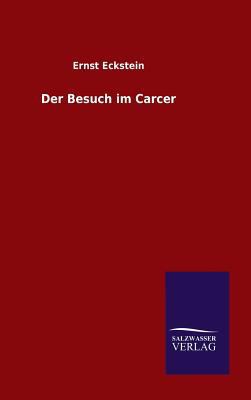 Der Besuch im Carcer [German] 3846075531 Book Cover
