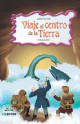 Viaje al centro de la Tierra [Spanish] 9706434615 Book Cover