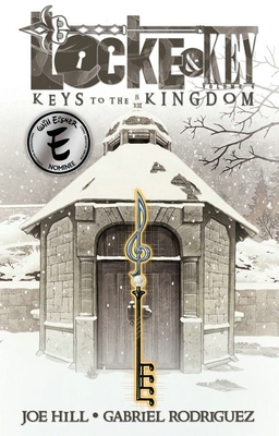 Locke & Key, Vol. 4: Keys to the Kingdom 1600108865 Book Cover