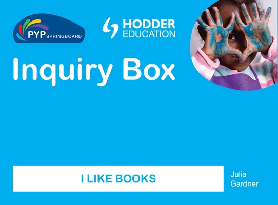 PYP Springboard Inquiry Box: I like Books 1444147439 Book Cover