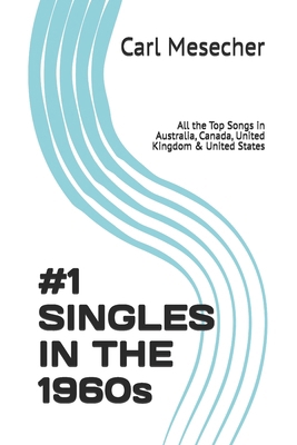 #1 Singles in the 1960s: All the Top Songs in A... B0F4XQX2G1 Book Cover