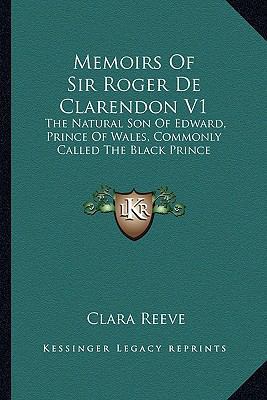 Memoirs Of Sir Roger De Clarendon V1: The Natur... 1163898821 Book Cover
