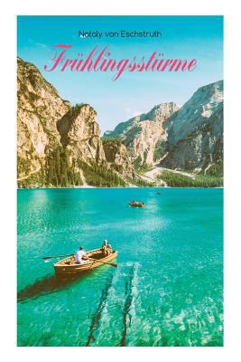 Frühlingsstürme: Historischer Liebesroman [German] 8026887646 Book Cover