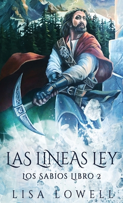 Las Líneas Ley: Una Aventura De Fantasía Épica [Spanish] 4824113296 Book Cover