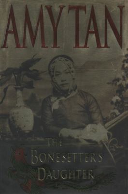 Bonesetter's Daughter 0399146857 Book Cover