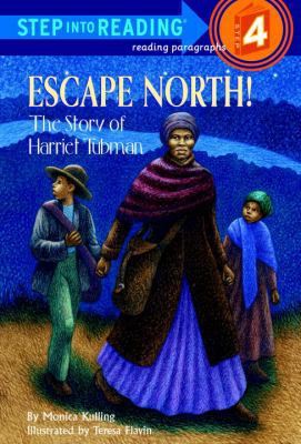 Escape North!: The Story of Harriet Tubman 0613325079 Book Cover