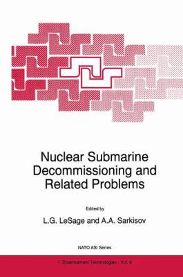 Nuclear Submarine Decommissioning and Related P... 9401072868 Book Cover