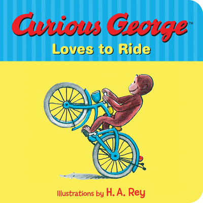 Curious George Loves to Ride 0544611020 Book Cover
