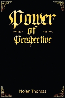 Power of Perspective 0359159842 Book Cover