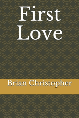 First Love B08SGMZY5L Book Cover