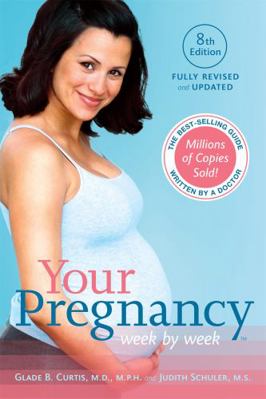 Your Pregnancy Week by Week 0738218928 Book Cover