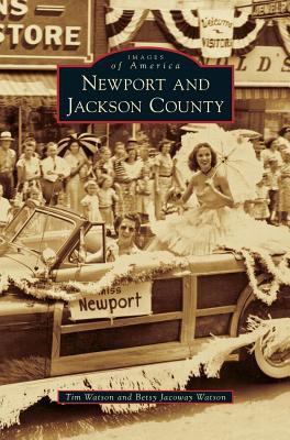 Newport and Jackson County 1531697623 Book Cover