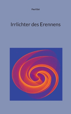Irrlichter des Erennens [German] 3696359645 Book Cover