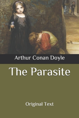 The Parasite: Original Text B086Y5JZHS Book Cover