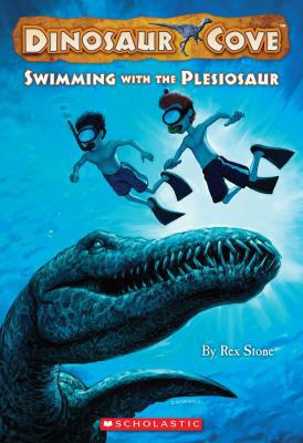 Swimming with the Plesiosaur (Dinosaur Cove) B007CK168Q Book Cover