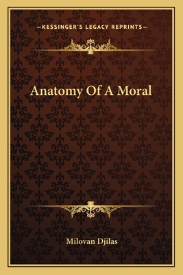 Anatomy Of A Moral 1163805181 Book Cover