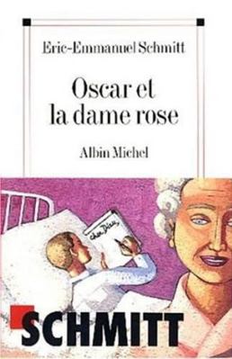 Oscar et la dame rose [French] 2226135022 Book Cover