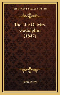 The Life of Mrs. Godolphin (1847) 1164318578 Book Cover