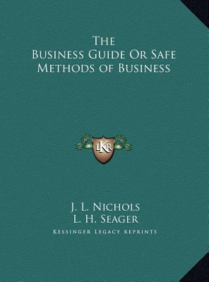 The Business Guide Or Safe Methods of Business 1169790860 Book Cover