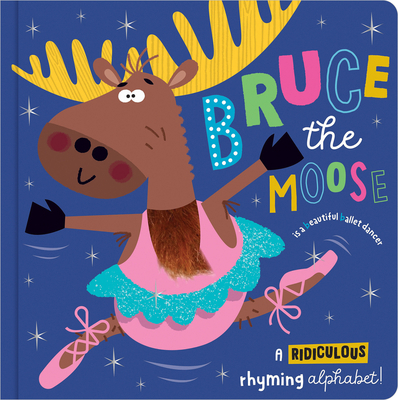 Bruce the Moose 1803378670 Book Cover