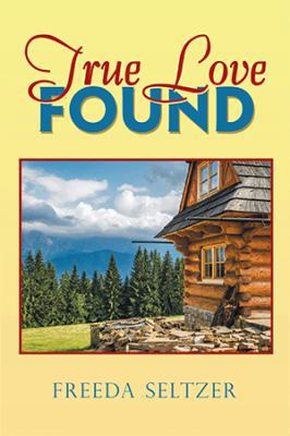 True Love Found 1984538128 Book Cover