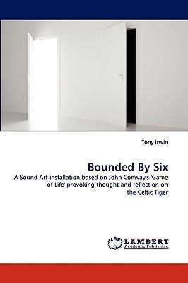 Bounded By Six 3838370279 Book Cover