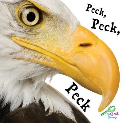Peck, Peck, Peck (My First Science Library) B007PUWPQA Book Cover