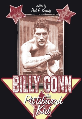 Billy Conn - the Pittsburgh Kid 1425973450 Book Cover