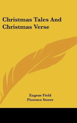 Christmas Tales And Christmas Verse 1436672465 Book Cover