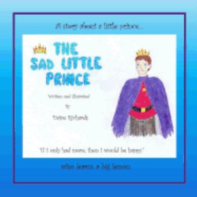 The Sad Little Prince 1543171583 Book Cover