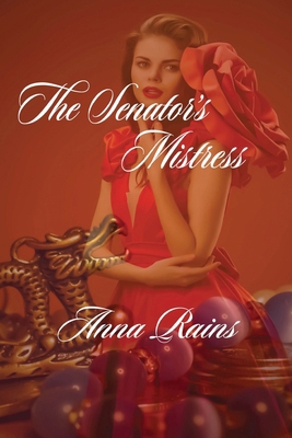 The Senator's Mistress B0DJC65TQN Book Cover