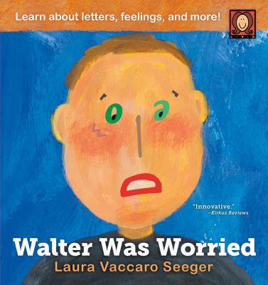 Walter Was Worried 162672251X Book Cover